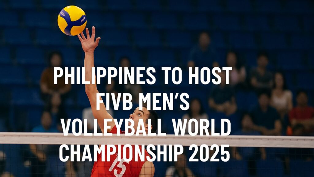 Philippines To Host FIVB Men’s Volleyball World Championship 2025